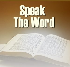 But Speak The Word Only – VOICE OF THE WATCHMAN SOCIAL NETWORK